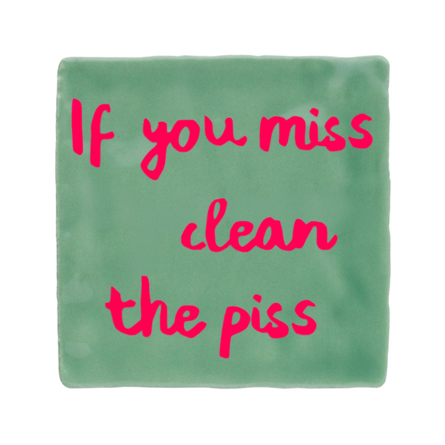 quote tegeltje - if you miss...
