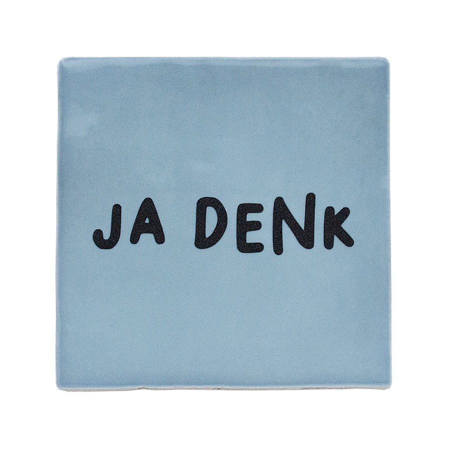 quote tegeltje - ja denk